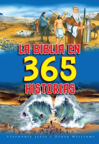 La Biblia en 365 historias (Stephanie Jeffs & Derek Williams)